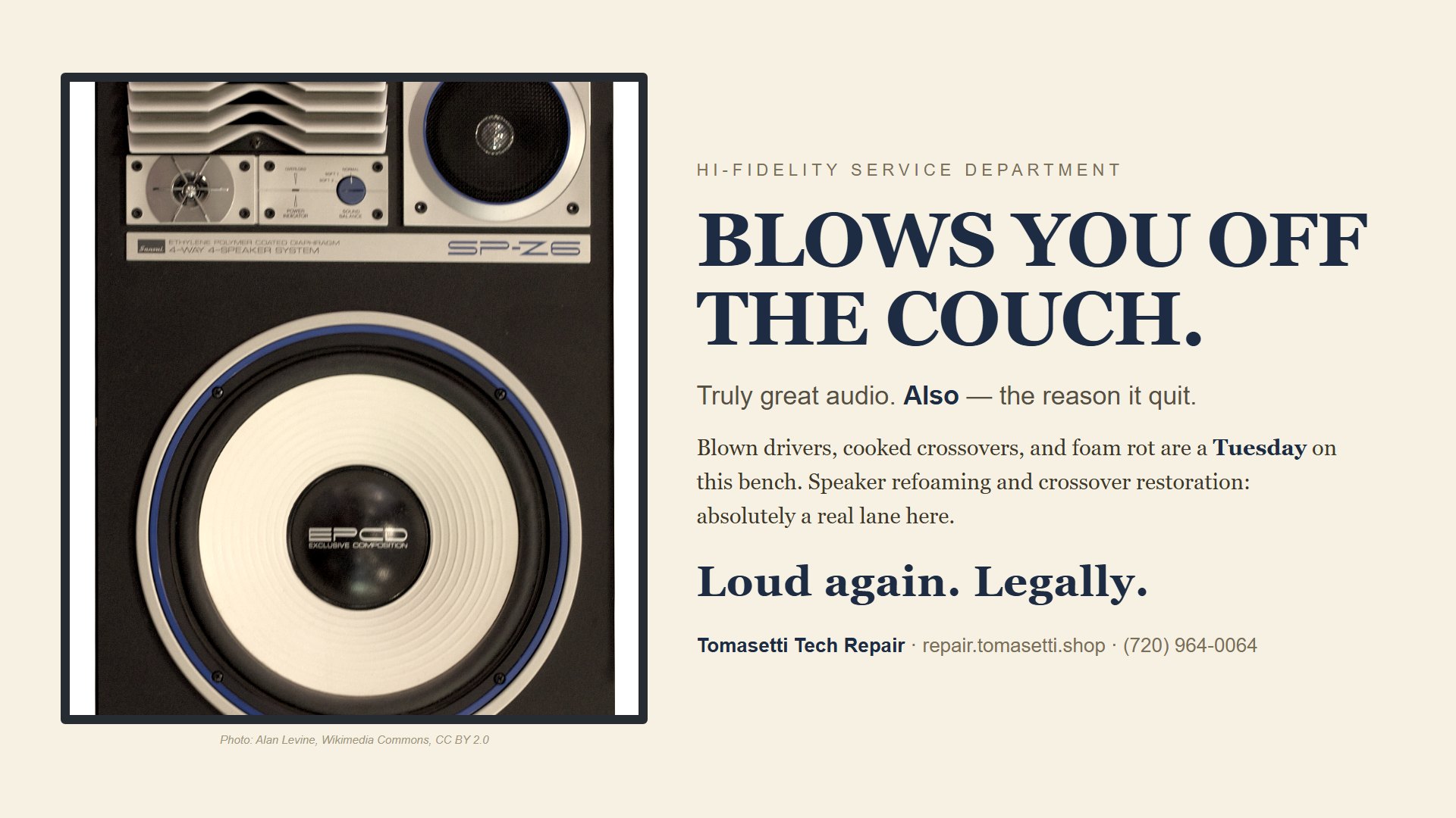 BLOWS YOU OFF THE COUCH. — loud again. Legally.