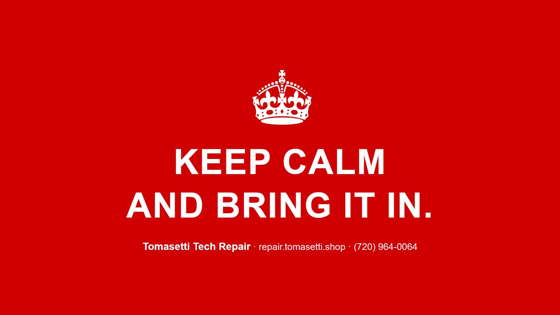 Keep Calm and Bring It In.